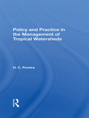 cover image of Policy and Practice In the Management of Tropical Watersheds